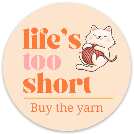 Life's Too Short Sticker | Fiber Friends Studios, Inc.